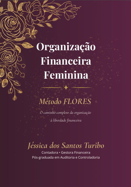 Capa do ebook Organização Financeira Feminina — Método FLORES